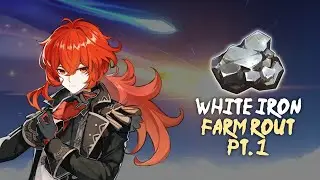 Genshin Impact - white iron farm rout Pt. 1
