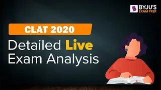 CLAT 2020 Exam Analysis | Detail CLAT 2020 Question Paper & Expected Cutoff | BYJU'S Exam Prep