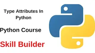9 Type Attributes In Python