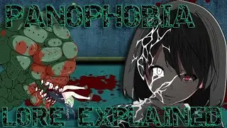 Panophobia: Full Lore Explained