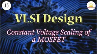 MOSFET constant voltage scaling | #vlsi Design | #Semiconductor | #gate #ugcnet