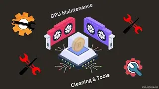 Mining GPU Maintenance | Cleaning and Tools