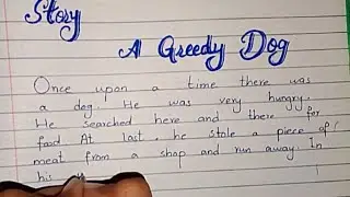 The Greedy Dog | 10 Lines Story on Greedy Dog | Greedy Dog Story Writing in English | Story Writing