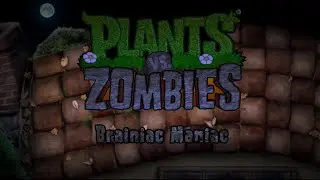plants vs zombies real life edition Soundtrack Brainiac Maniac (Theme)