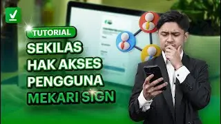 Tutorial - Sekilas Hak Akses Pengguna Mekari Sign
