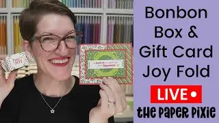 🔴 Bonbon Box & Gift Card Joy Fold - Episode 346