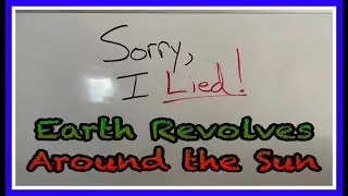 Earth Does NOT Orbit The Sun