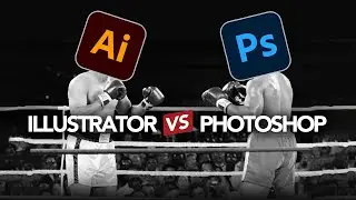 Illustrator VS Photoshop