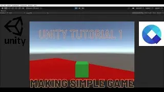 Unity tutorial 1, making a simple game