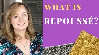 What is REPOUSSÉ? | Repoussé and Chasing