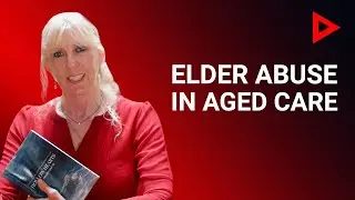 Elder Abuse in Aged Care with Alison Mortimer