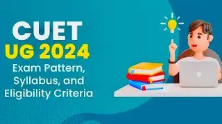 All About CUET 2024 Application 🔕 | Complete Details | Exam Date | Tamil