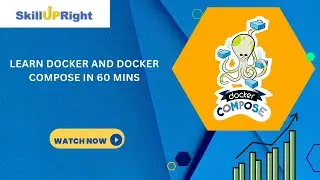 12 September 2023 - SkillUpRight - Learn Docker and Docker Compose in 60 Mins