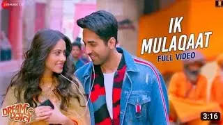 Ik Mulaqaat - Full Video | Dream Girl Ayushmann Khurrana, Nushrat Bharuch...
