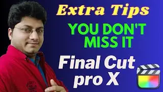 Final Cut Pro || Extra Tricks || How to use your fevorite audios in FCPX || HACKS || FCPX || 10.6.5