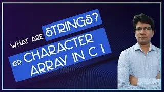 What are strings or Character Arrays in C | Strings in C Language