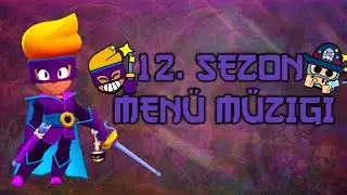 12. SEZON MENÜ MÜZİĞİ - Brawl Stars