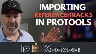 Importing reference tracks in pro tools