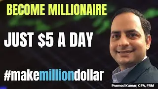 How to make million Dollars by investing $5 a Day? 