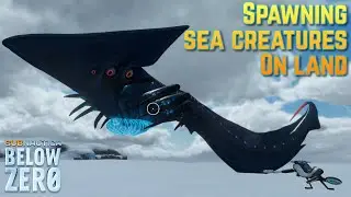 Subnautica Below Zero: Spawning Sea Creatures on Land!