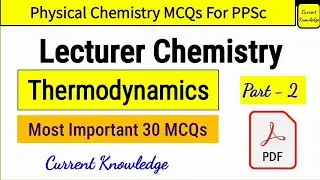 Physical Chemistry Thermodynamics PPSc MCQs for Lecturer Chemistry Part-2