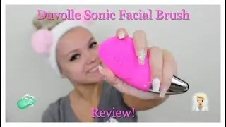 Duvolle Sonic Facial Brush First Impressions Review!