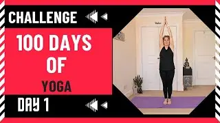100 DAYS OF YOGA | DAY 1| A 10-Minute Daily Routine That Can Transform Your Life