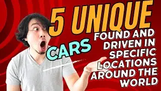 5 Unique Cars Found and Driven in Exclusive Locations Worldwide