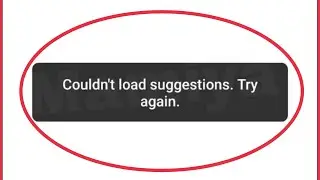 Instagram Fix Couldn't load suggestions. Try again Problem Solve