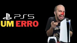 PS5 - Um Erro
