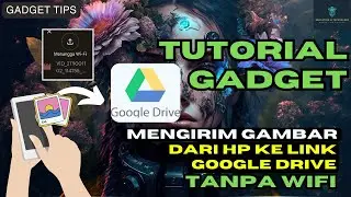 Tutorial Meng-upload Video melalui link Google Drive Menggunakan Jaringan Seluler Lewat Hp Android