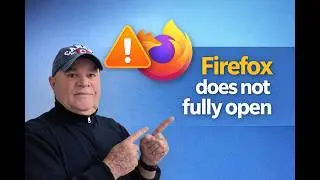 Firefox does not fully opens - APTeck Tutorials