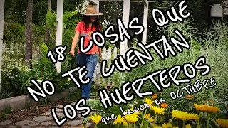 👩‍🌾18 cosas que hacemos los HUERTEROS en OCTUBRE