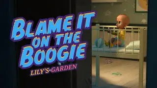 Lily's Garden - Blame it on the Boogie