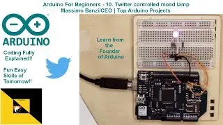 10 Beginners Arduino Uno R3 Twitter controlled lamp Massimo Banzi Top Arduino Projects Ebonygeek45