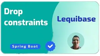 How to drop constraints in lequibase | Java Programming