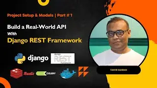 Build a Real-World API with Django REST Framework | P-1 
