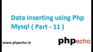 Data Inserting Using Php Mysql | How to insert data in database in php
