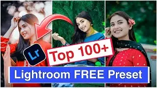ফ্রিতে ১০০+ Lightroom Presets! ছবি হবে একদম Professional 😱 | Bangla 2026