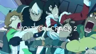 Voltron Crack 2 (Now Comes With More Lance!)
