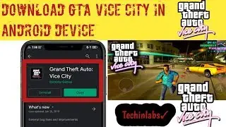 How To Install GTA Vice City In Android Device Techinlabs