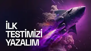 #06 - Temeller - İlk Testimizi Yazıyoruz - Modern Frontend Testing