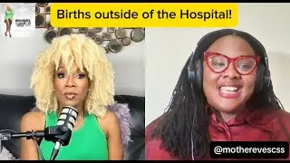 BIRTHS outside of the Hospital: Midwives, Doulas, and Empowered Choices! #therapy #podcast