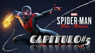 ✅SPIDER-MAN MILES MORALES CAPITULO#5✅