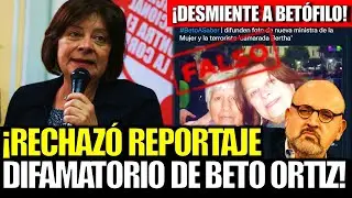 ¡DESMIENTEN A BETO! ES FALSO QUE LA MINISTRA DE LA MUJER SE HAYA FOTOGRAFIADO CON LA CAMARADA BERTHA