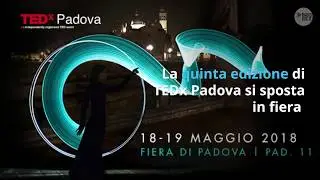 Tedx Padova esplora i limiti dell'innovazione