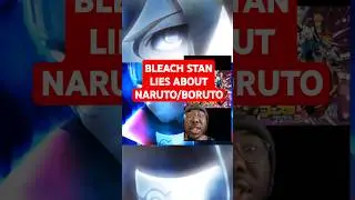 BLEACH STANS YAPS ABOUT NARUTO