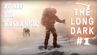 The Long Dark Mütecavız [ 3. Sezon ] 1. Bölüm