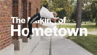 The Making of Hometown | Creating a Parkour Video with a World Class Athlete