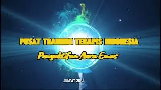 PENGAKTIFAN AURA EMAS PUSAT TRAINING TERAPIS INDONESIA